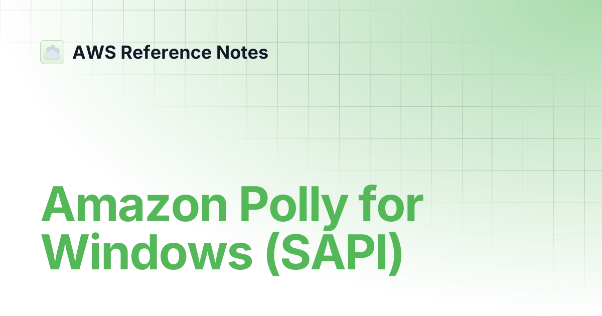 Amazon Polly for Windows (SAPI) | AWS Reference Notes